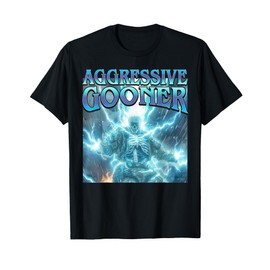 Aggressive Gooner - Funny Hard Lightning Skeleton Meme T-Shirt