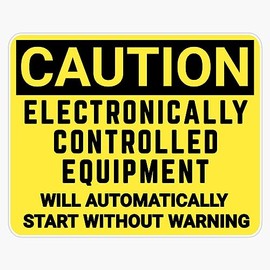 Machine Caution Sign - Caution Electronically Controlled Equipment Will Automatically Start Without Warning Vinyl Sticker Waterproof Bumper Sticker Laptop Window 5"