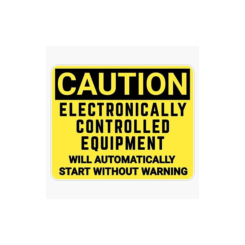 Machine Caution Sign - Caution Electronically Controlled Equipment Will Automatically