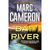 Bad River (An Arliss Cutter Novel)