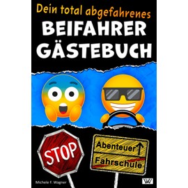 Dein total abgefahrenes BEIFAHRER GÄSTEBUCH: Von Parkkünsten über den besten Song bis zur Snackauswahl im Fahrzeug – hier kannst Du alles eintragen und bewerten! Lustiges Geschenk zum 18. Geburtstag