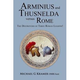 Arminius and Thusnelda Versus Rome