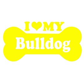 STICKER DAD I Love My Bulldog Bone V1 Vinyl Decal by stickerdad® - Size: 7.5", Color: Yellow - Windows, Walls, Bumpers, Laptop, Lockers, etc.