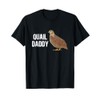 Quail Daddy Quail Owner Quail Boy Quail Lover Quails T-Shirt