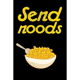 Send Noods Food Pun Noodles Pun Funny Laminated Dry Erase Sign Poster 24x36