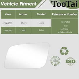 Tootai Driver Side Replacement Mirror Glass - Compatible with CHEVY & GMC vehicles - Astro 1988-2005, Safari 1988-2005 - non-heated, without Backing Plate, LH
