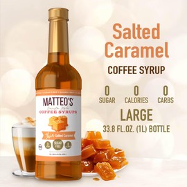 Matteo's Barista Style Sugar-Free Coffee Syrup, Salted Caramel Flavor, Zero Calories and Sugar, Keto Friendly, Ideal for Lattes, Cappuccinos, Espresso, Americano, Indulgent Taste 33.8 Oz, 6-Pack