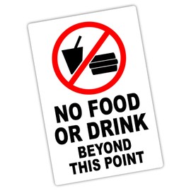 1 x H19E Sticker No Food or Drink Beyond this Point Notice Shop Sign Bar Business Door Wall Kitchen Health and Safety Beverage Restriction Label 130x87mm
