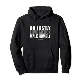 Do Justice Love Mercy Walk Humbly Bible Verse Gift Micah 6:8 Pullover Hoodie