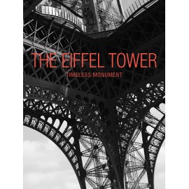 The Eiffel Tower: Timeless Monument