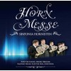 HORN MESSE（ホルンメッセ）／シンフォニア・ホルニステン