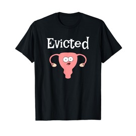 Evicted Funny Hysterectomy tee for Women Recovery Wear T-Shirt