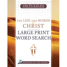 The Life and Words of Christ: Large Print Word Search (Seekers of the Word)