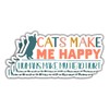 (3Pcs) Cats Make Me Happy Humans Make My Head Hurt