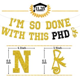 I'm So Done with this PHD Banner - Class Of 2024 Graduation Party- Grad Cap Congrats Grad 2024 - Congrats Doctor of Philosophy Graduate Party Decoration Supplies, Gold Glitter