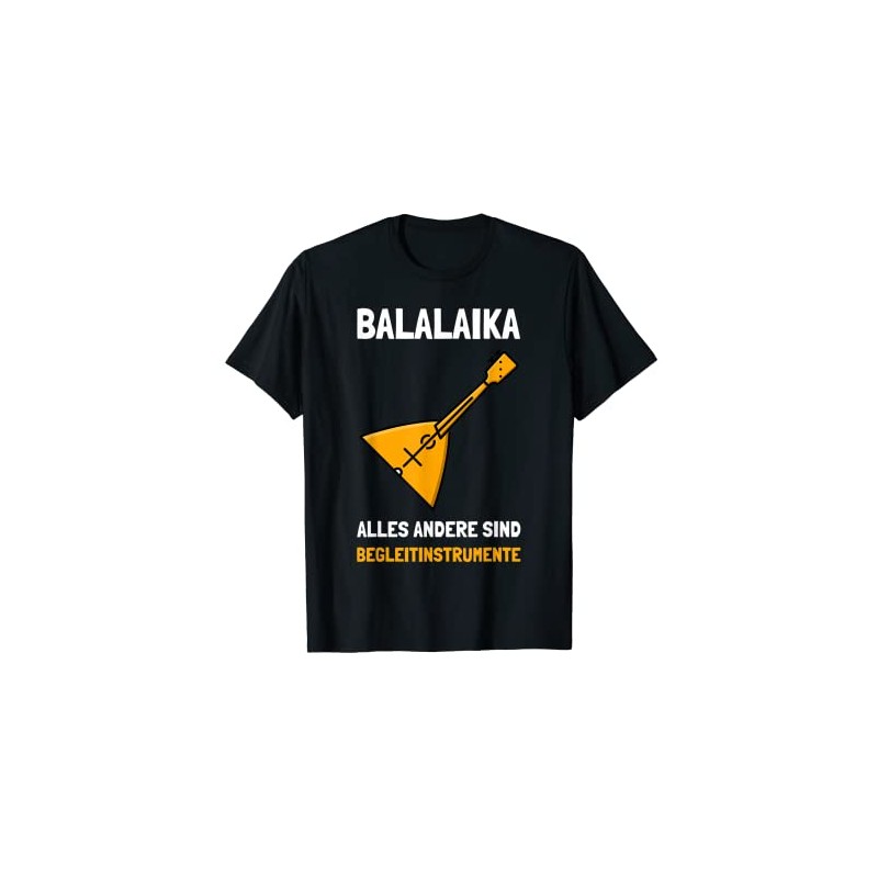 Balalaika Instrument Learning Balalaika Strings Joke T-Shirt