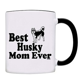 Taza de café con texto en inglés "Best Husky Mom Ever", Negro, 11 onzas (311.84g)