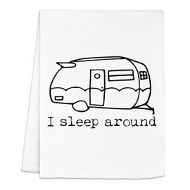 Original Dish Towel, I Sleep Around (Camper), Flour Sack Kitchen Towel, Sweet Housewarming Gift, Farmhouse Kitchen Decor, White or Gray (White)