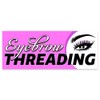 Eyebrow Threading Vinyl Banner (Size Options) Small - 24x60