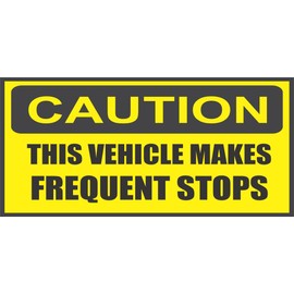 Caution This Vehicle Makes Frequent Stops Off Road Bumper Sticker Decal