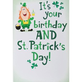 Greeting Card It's Your Birthday and St. Patrick's Day Guess You'll Be Dublin The Celebratin
