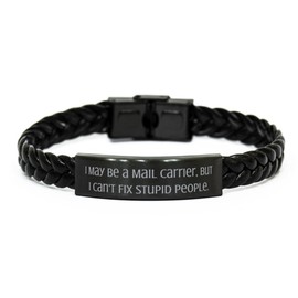Best Mail carrier Gifts, I May Be a Mail Carrier, but I Can't Fix, Fancy Braided Leather Bracelet For Men Women From Friends, Appreciation gifts for mail carrier, Thank you gifts for mail carrier,