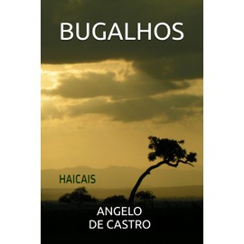 BUGALHOS: HAICAIS