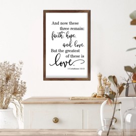 Bible Verse Wood Framed Signs And Now These Three Remain Faith, Hope And Love. But The Greatest of These Is Love Rustic Home Decor Inspirational Quote Wall Art for Bedroom, Bathroom, Kitchen, 12x8in