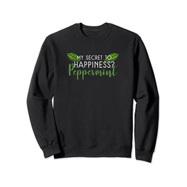 Secret To Happiness Peppermint Essential Oil Aromatherapy Sweatshirt