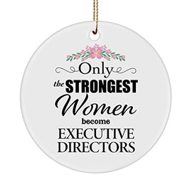 Executive Director Christmas Ornament for Tree - Only The Strongest - 2021 Xmas Gifts for Employee Boss Friend Female Office Staff Coworker Colleague Manager Party Decor Circle
