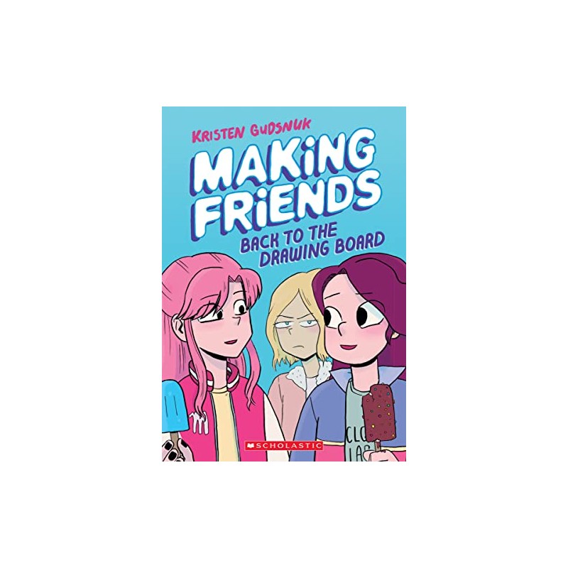 Making Friends: Back to the Drawing Board (Making Friends #2)
