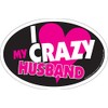 Magnet I (Heart) My Crazy Husband