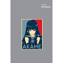 Notebooks Akame Ga Kill for girls and boys: (6 x 9 inches) Large, 110 Pages, Dotted Pages.