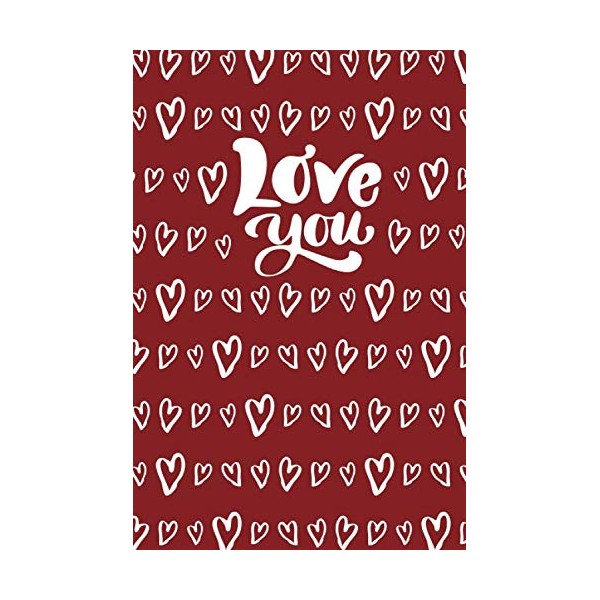 Love You: Blank Notebook Journal to Write Love Stories |