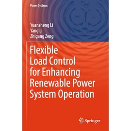 Flexible Load Control for Enhancing Renewable Power System Operation