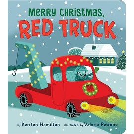 Merry Christmas, Red Truck (Red Truck and Friends)