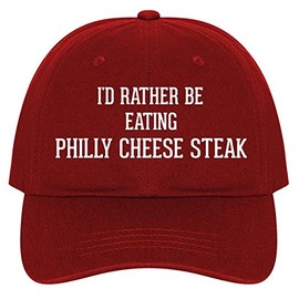 I'd Rather Be Eating Philly Cheese Steak - A Nice Comfortable Adjustable Dad Hat Cap, Red, One Size