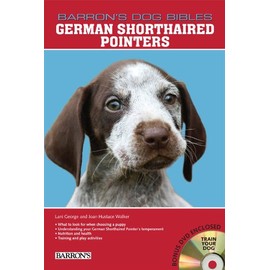 German Shorthaired Pointers (Barron's Dog Bibles)