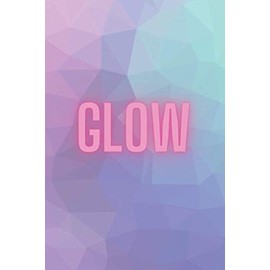 Glow