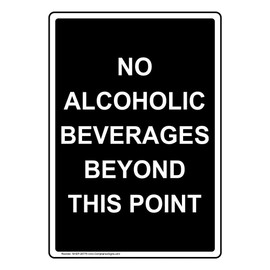 ComplianceSigns.com Vertical No Alcoholic Beverages Beyond This Point Sign, 10x7 inch Plastic for Dining/Hospitality/Retail, Made in USA