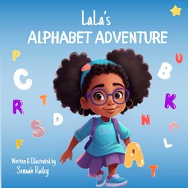 LaLa's Alphabet Adventure: Discovering Letters with LaLa: An Alphabet Expedition for Preschool Explorers