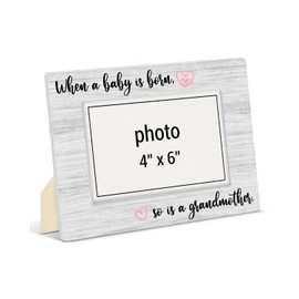 ILSYINH First Time Grandma Gifts New Grandma Gifts Picture Frame, When a Baby is Born So is a Grandmother Photo Frame for 4x6 Picture