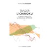 TRADER L'ICHIMOKU: ICHIMOKU KINKO HYO LA NOUVELLE APPROCHE (French Edition)