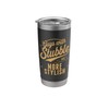 Guys With Stubble Are More Stylish Stainless Steel Insulated Tumbler