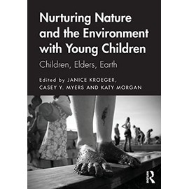 Nurturing Nature and the Environment with Young Children
