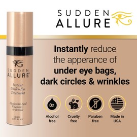 Sudden Allure Instant Under Eye Treatment Serum – Erase Under Eye Bags, Dark Circles, Wrinkles & Lift Sagging Eyes - Instantly Tighten & Firm - Reduce Eye Bags & Crows Feet | Made in USA (10 ml)