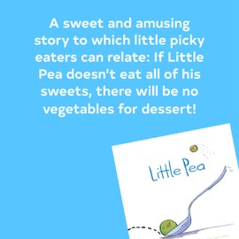 Little Pea: (Children's Book, Books for Baby, Books about Picky Eaters, Board Books for Kids)