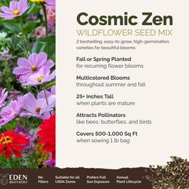 Eden Brothers Cosmic Zen Flower Mixed Seeds for Planting, 1 lb, 480,000+ Seeds with Zinnia Dahlia Flowered, Cosmos Sensation | Attracts Pollinators, Plant in Spring, Zones 3, 4, 5, 6, 7, 8, 9, 10