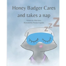 Honey Badger Cares and takes a nap