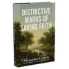 Distinctive Marks of Saving Faith